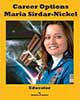 Career Options <br>Maria Sirdar-Nickel
